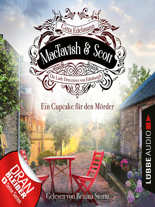 Title details for Ein Cupcake für den Mörder--MacTavish & Scott--Die Lady Detectives von Edinburgh, Folge 2 by Gitta Edelmann - Available